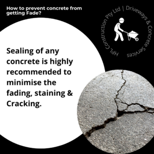how to prevent concrete from getting fade